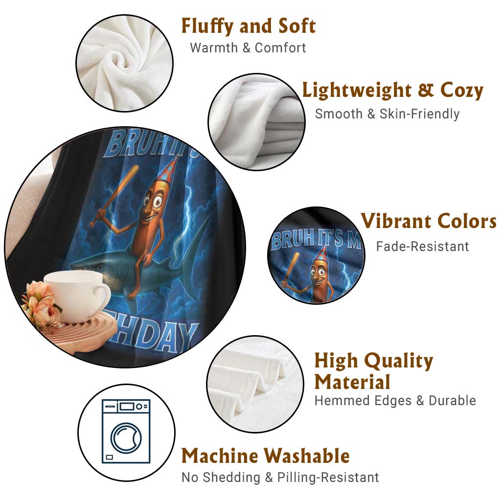 Bruh Its My Birthday Throw Blanket Italian Brainrot Meme Birthday Kids Family Party Bday TS10 Print Your Wear