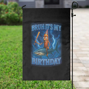 Bruh Its My Birthday Garden Flag Italian Brainrot Meme Birthday Kids Family Party Bday TS10 Print Your Wear
