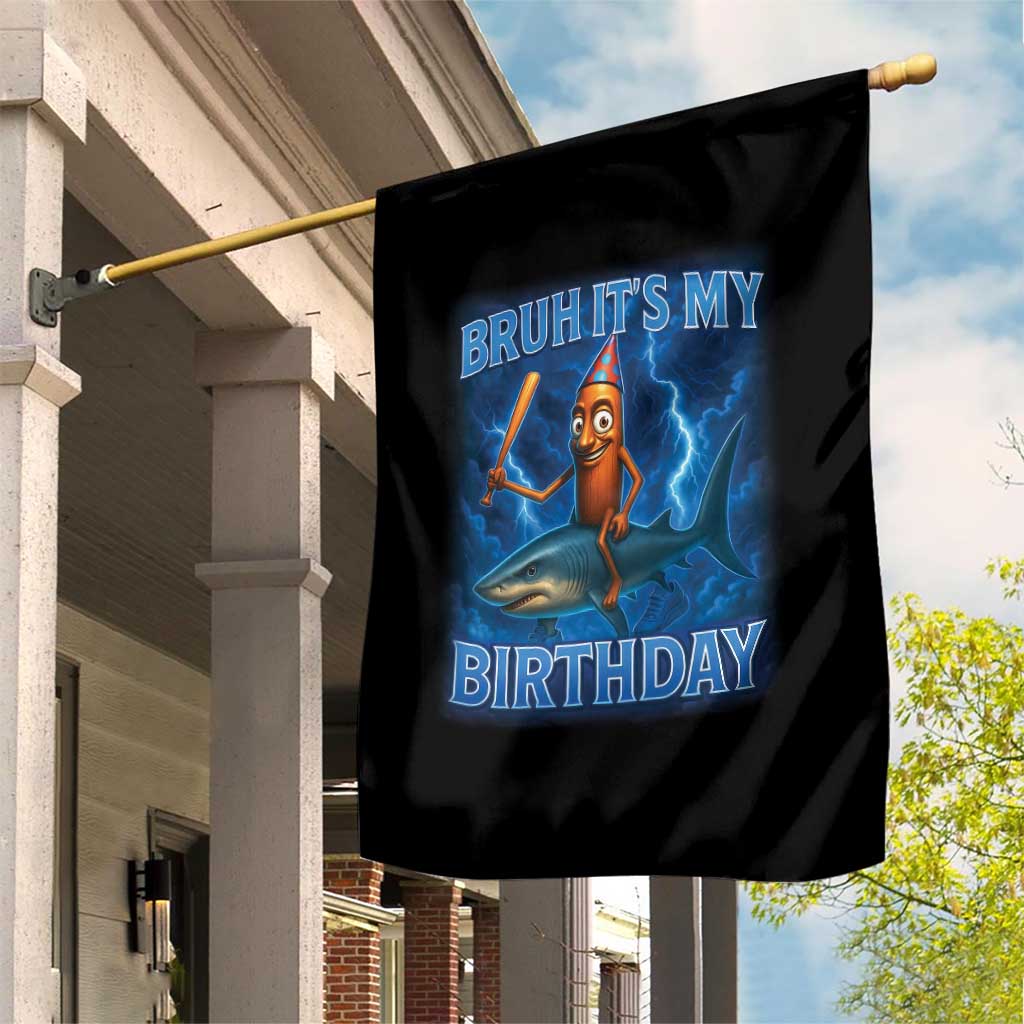 Bruh Its My Birthday Garden Flag Italian Brainrot Meme Birthday Kids Family Party Bday TS10 Print Your Wear