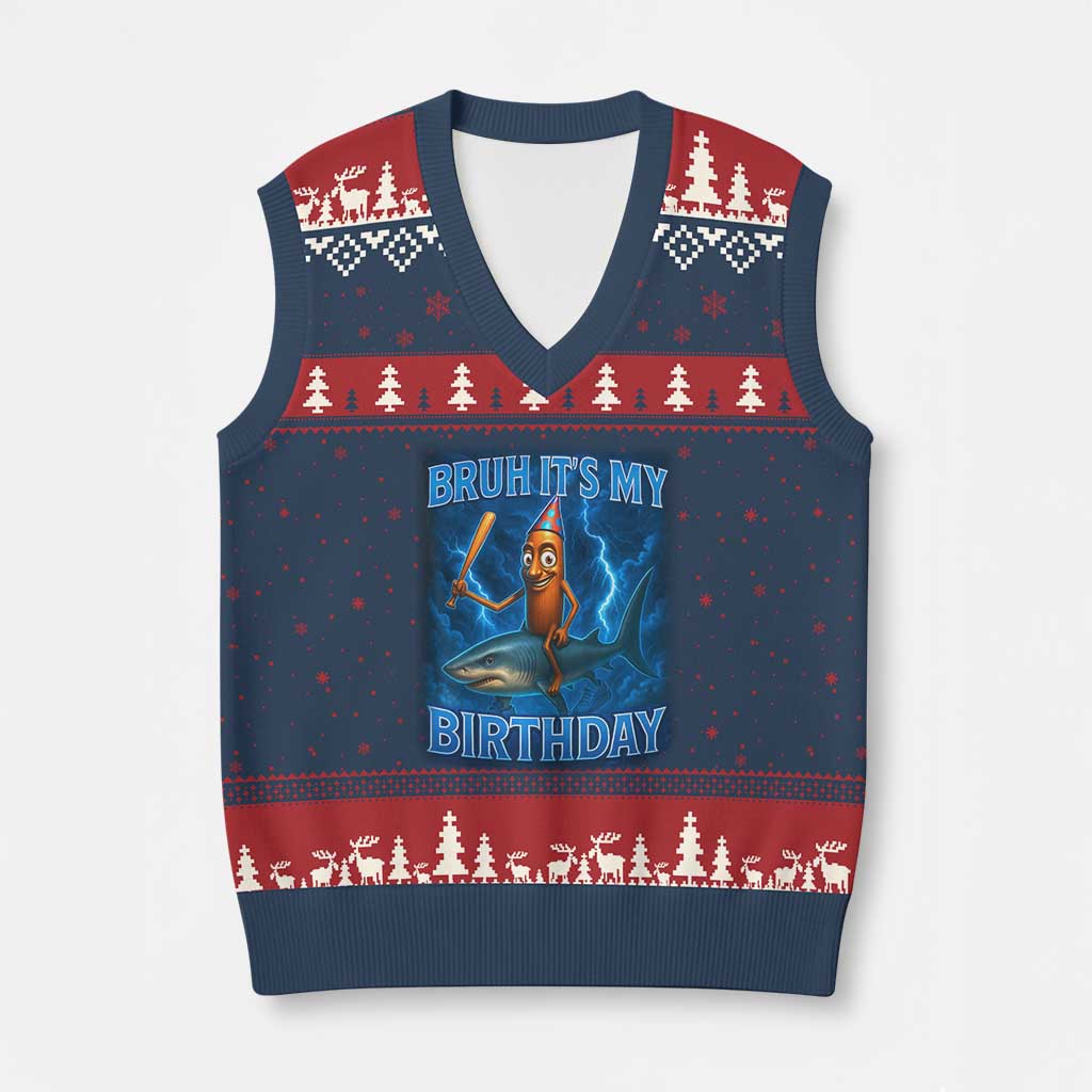 Bruh Its My Birthday V-Neck Knit Sweater Vest Italian Brainrot Meme Birthday Kids Family Party Bday TS10 Navy Red Print Your Wear