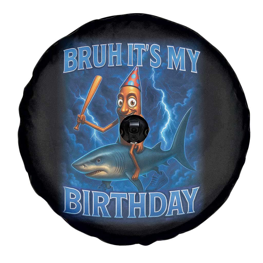 Bruh Its My Birthday Spare Tire Cover Italian Brainrot Meme Birthday Kids Family Party Bday TS10 Print Your Wear