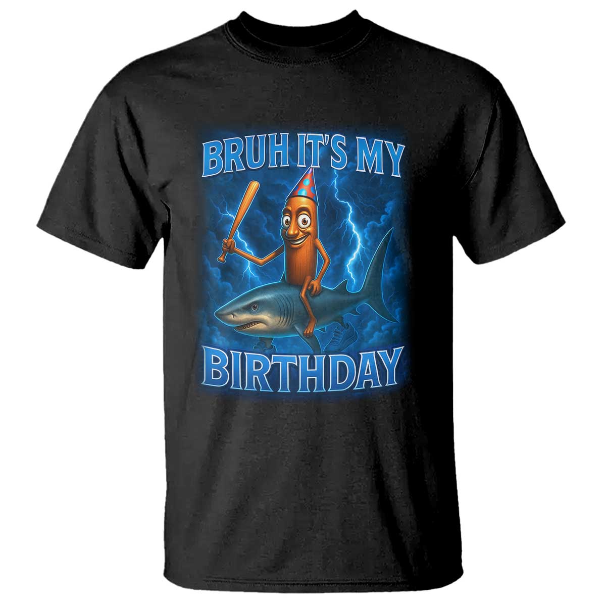 Bruh Its My Birthday T Shirt Italian Brainrot Meme Birthday Kids Family Party Bday TS10 Black Print Your Wear
