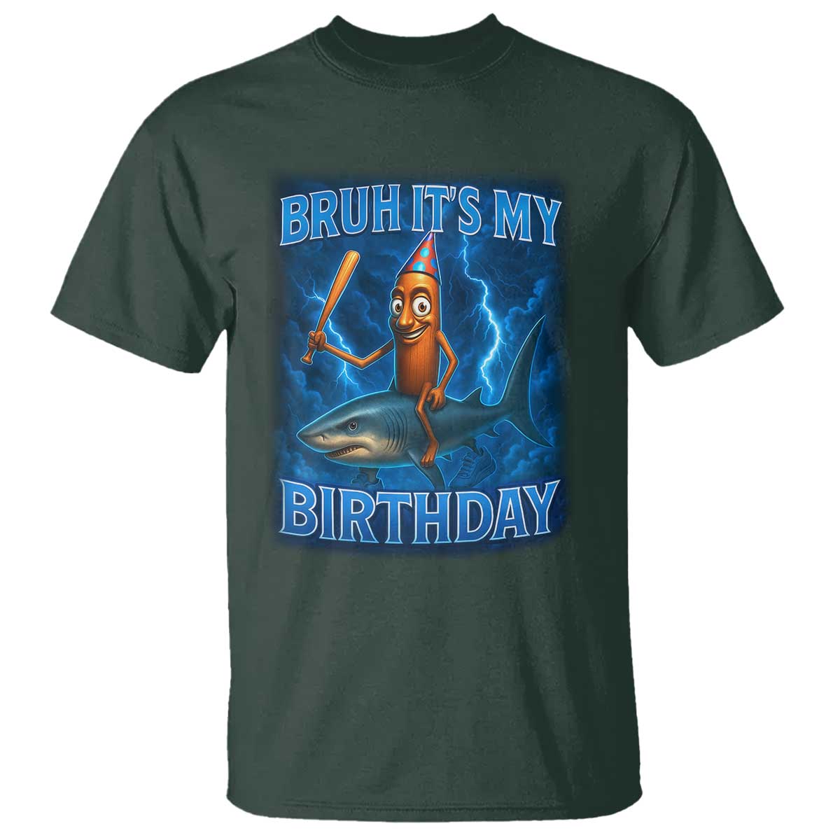 Bruh Its My Birthday T Shirt Italian Brainrot Meme Birthday Kids Family Party Bday TS10 Dark Forest Green Print Your Wear