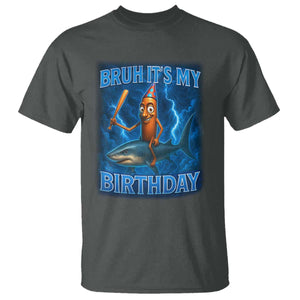 Bruh Its My Birthday T Shirt Italian Brainrot Meme Birthday Kids Family Party Bday TS10 Dark Heather Print Your Wear