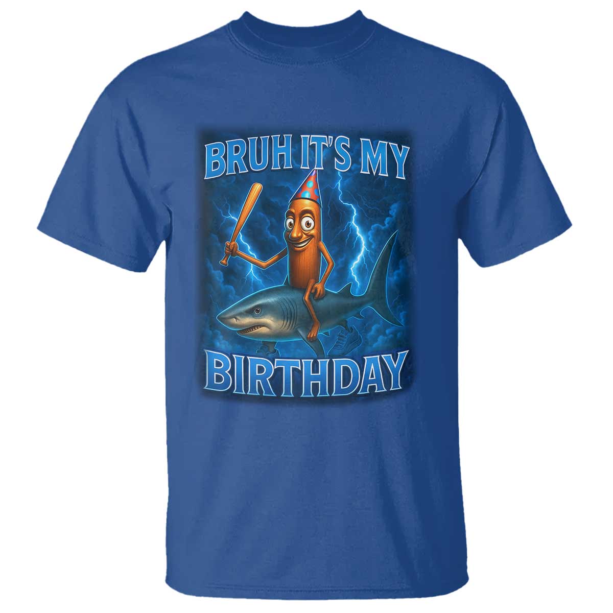 Bruh Its My Birthday T Shirt Italian Brainrot Meme Birthday Kids Family Party Bday TS10 Royal Blue Print Your Wear