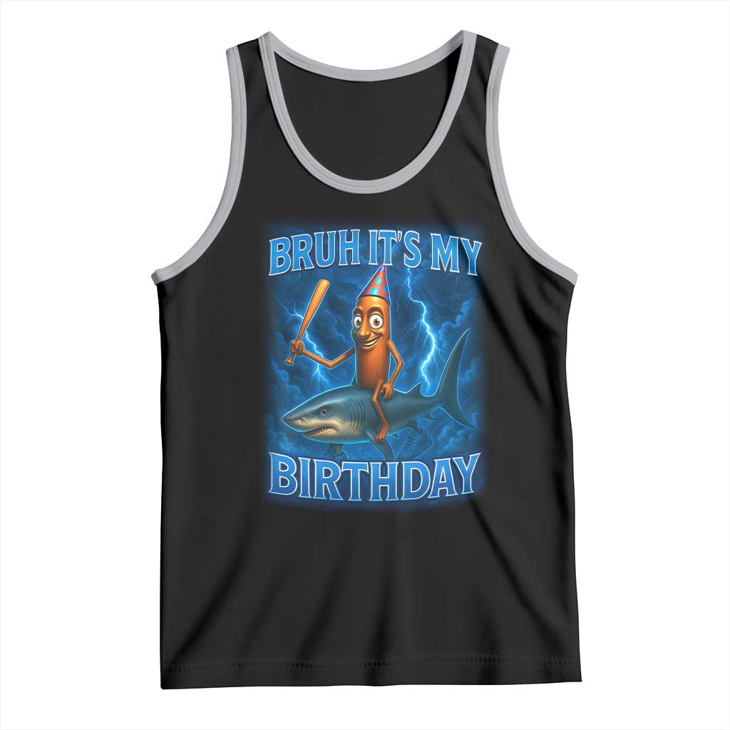 Bruh Its My Birthday Tank Top Italian Brainrot Meme Birthday Kids Family Party Bday TS10 Black Athletic Heather Print Your Wear