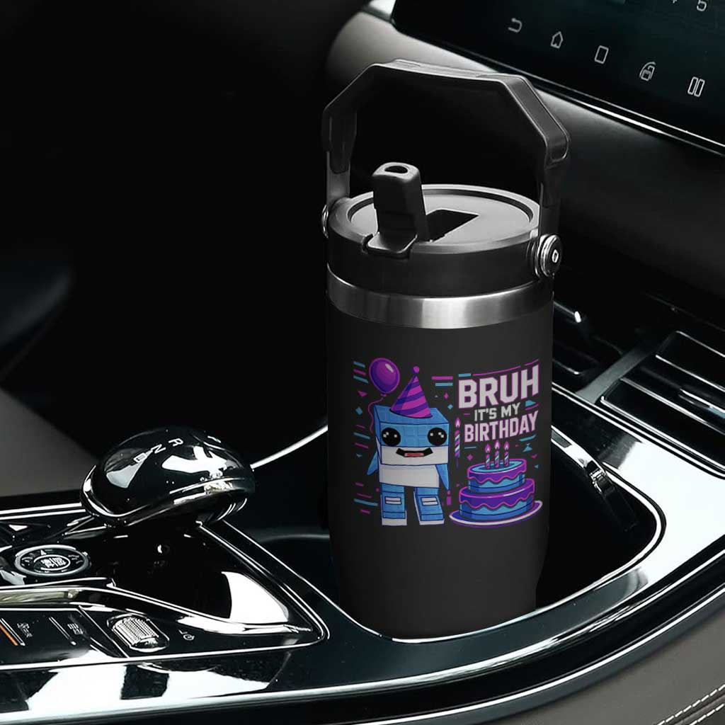 Bruh Its My Birthday Flip Straw Tumbler Italian Brainrot Meme Family Party Bday Los Tralaleritos TS10 Print Your Wear