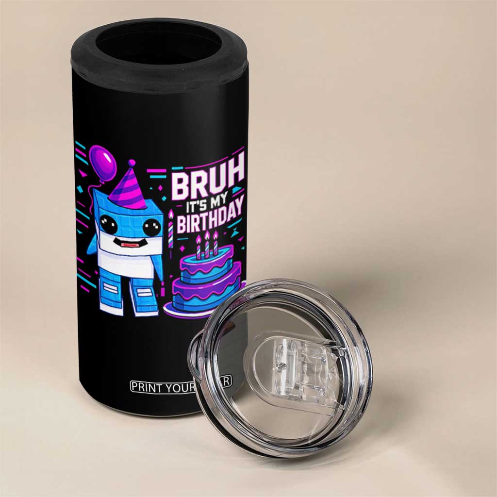 Bruh Its My Birthday 4 in 1 Can Cooler Tumbler Italian Brainrot Meme Family Party Bday Los Tralaleritos TS10 Print Your Wear