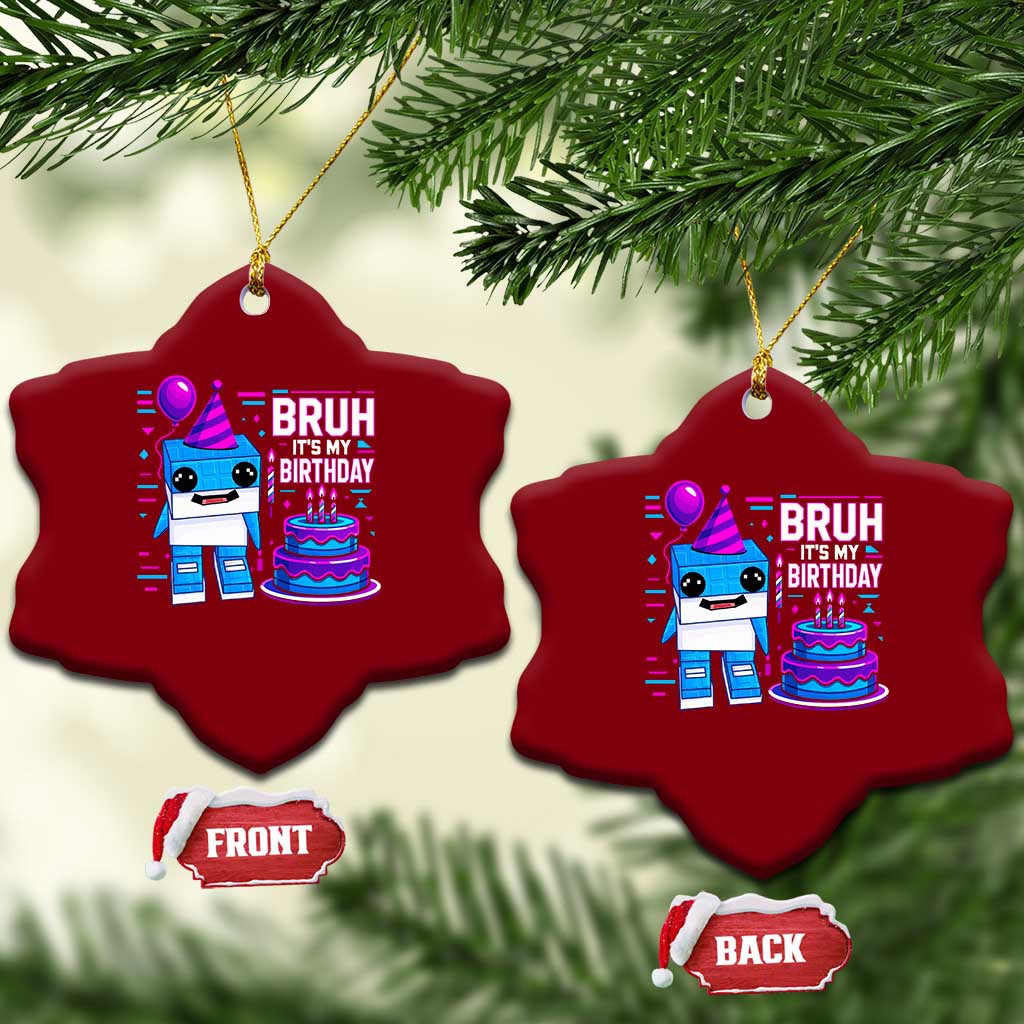 Bruh Its My Birthday Ceramic Ornament Italian Brainrot Meme Family Party Bday Los Tralaleritos TS10 Print Your Wear