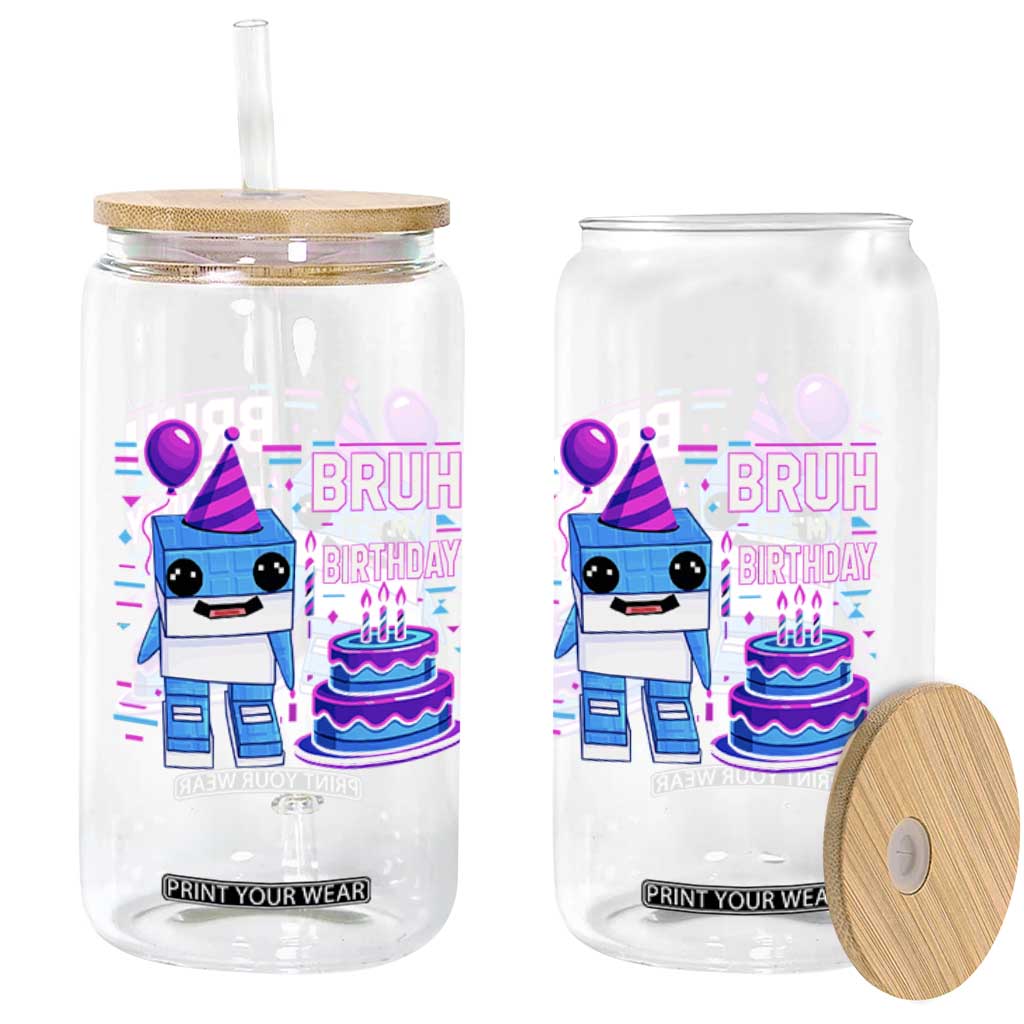 Bruh Its My Birthday Glass Can Italian Brainrot Meme Family Party Bday Los Tralaleritos TS10 Print Your Wear