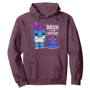 Bruh Its My Birthday Hoodie Italian Brainrot Meme Family Party Bday Los Tralaleritos TS10 Maroon Print Your Wear