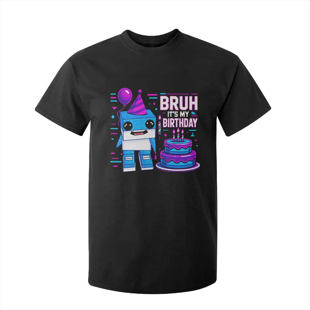 Bruh Its My Birthday T Shirt For Kid Italian Brainrot Meme Family Party Bday Los Tralaleritos TS10 Black Print Your Wear