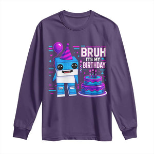 Bruh Its My Birthday Long Sleeve Shirt Italian Brainrot Meme Family Party Bday Los Tralaleritos TS10 Purple Print Your Wear