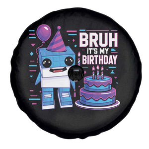 Bruh Its My Birthday Spare Tire Cover Italian Brainrot Meme Family Party Bday Los Tralaleritos TS10 Print Your Wear