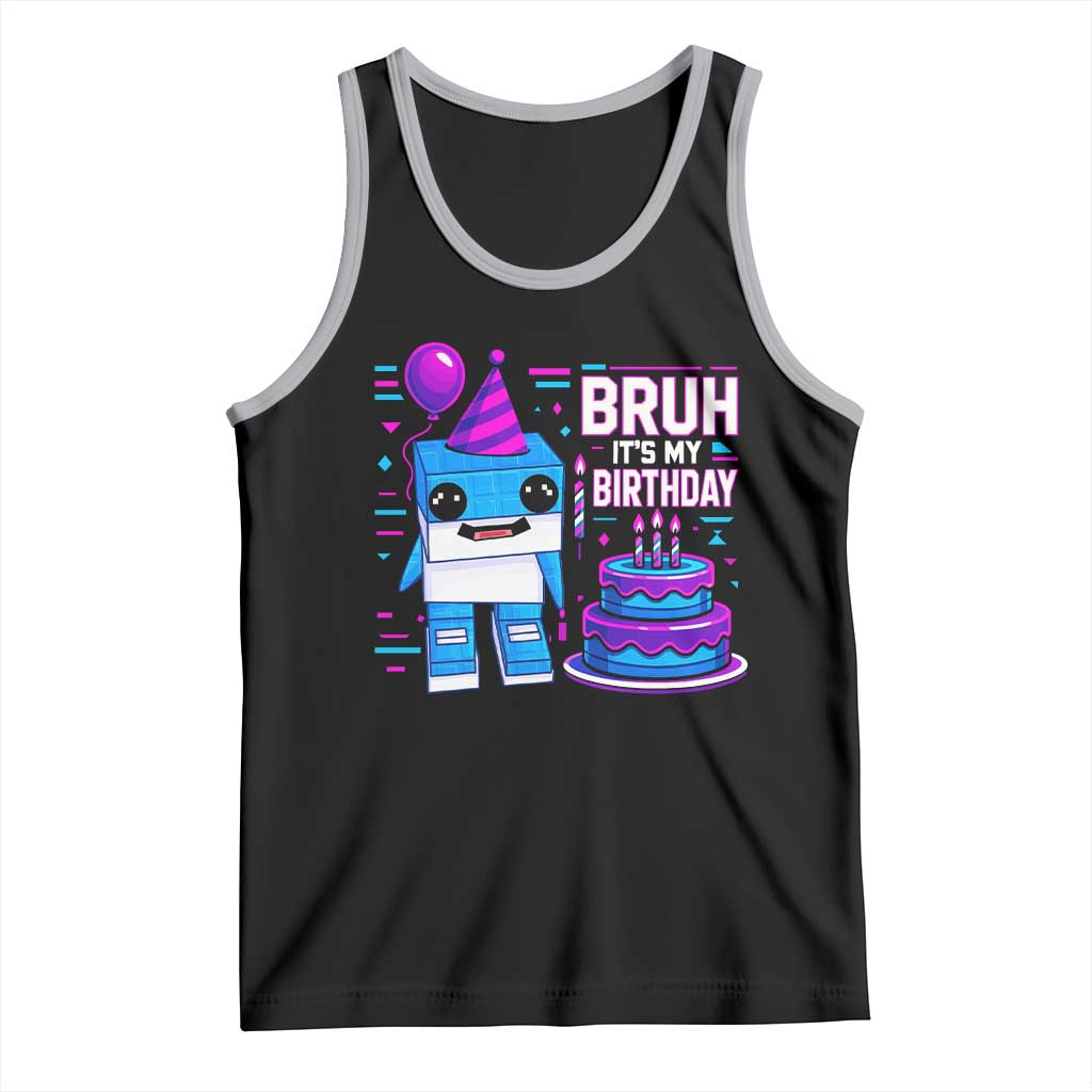 Bruh Its My Birthday Tank Top Italian Brainrot Meme Family Party Bday Los Tralaleritos TS10 Black Athletic Heather Print Your Wear