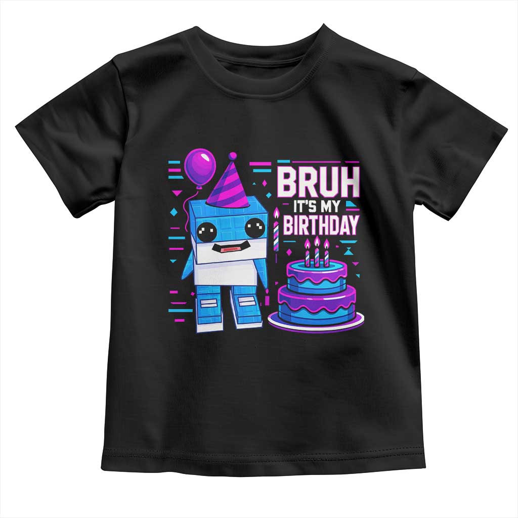 Bruh Its My Birthday Toddler T Shirt Italian Brainrot Meme Family Party Bday Los Tralaleritos TS10 Black Print Your Wear