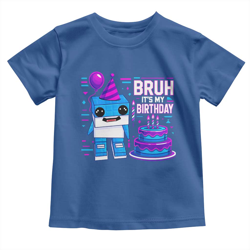 Bruh Its My Birthday Toddler T Shirt Italian Brainrot Meme Family Party Bday Los Tralaleritos TS10 Royal Blue Print Your Wear