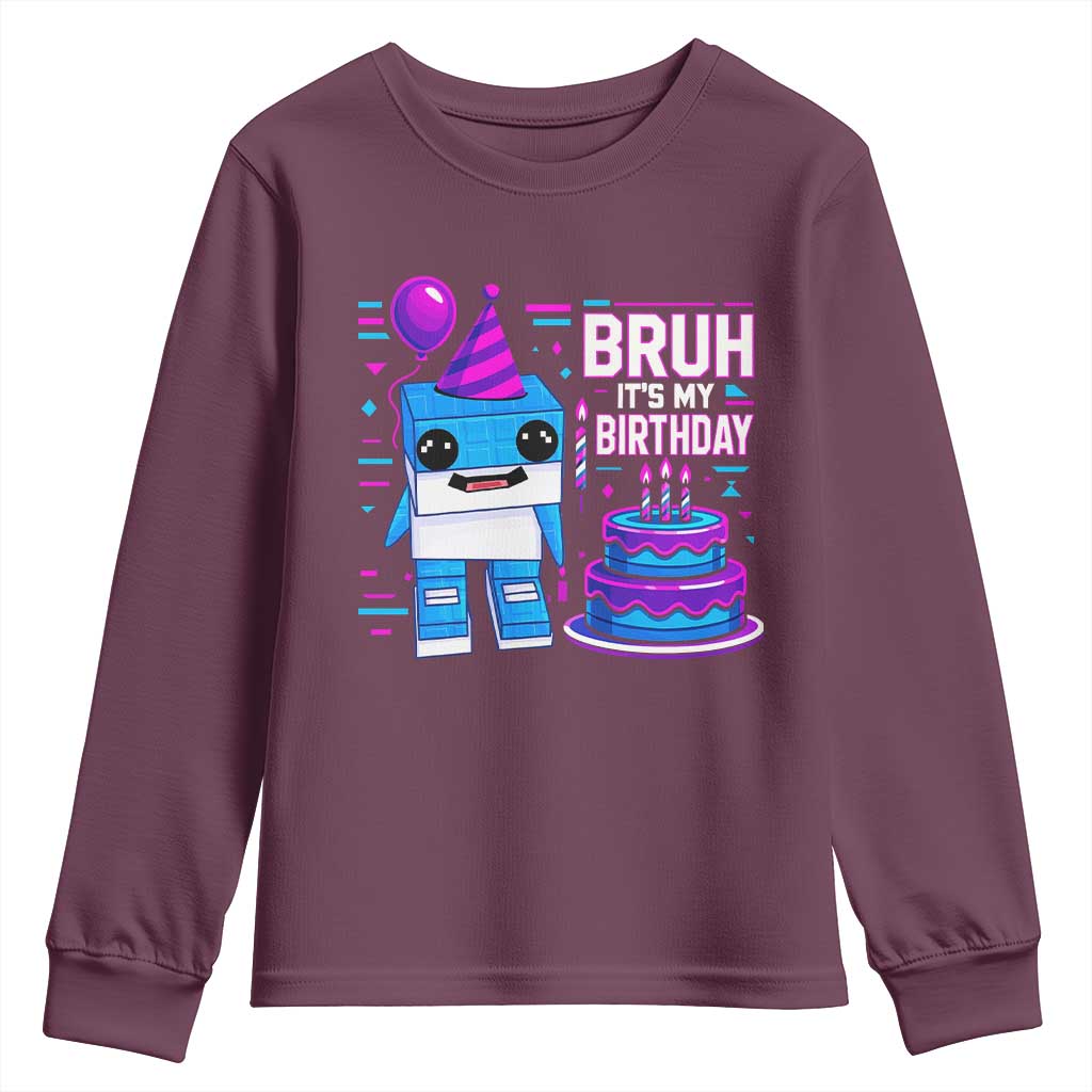 Bruh Its My Birthday Youth Sweatshirt Italian Brainrot Meme Family Party Bday Los Tralaleritos TS10 Maroon Print Your Wear