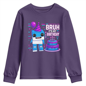 Bruh Its My Birthday Youth Sweatshirt Italian Brainrot Meme Family Party Bday Los Tralaleritos TS10 Purple Print Your Wear