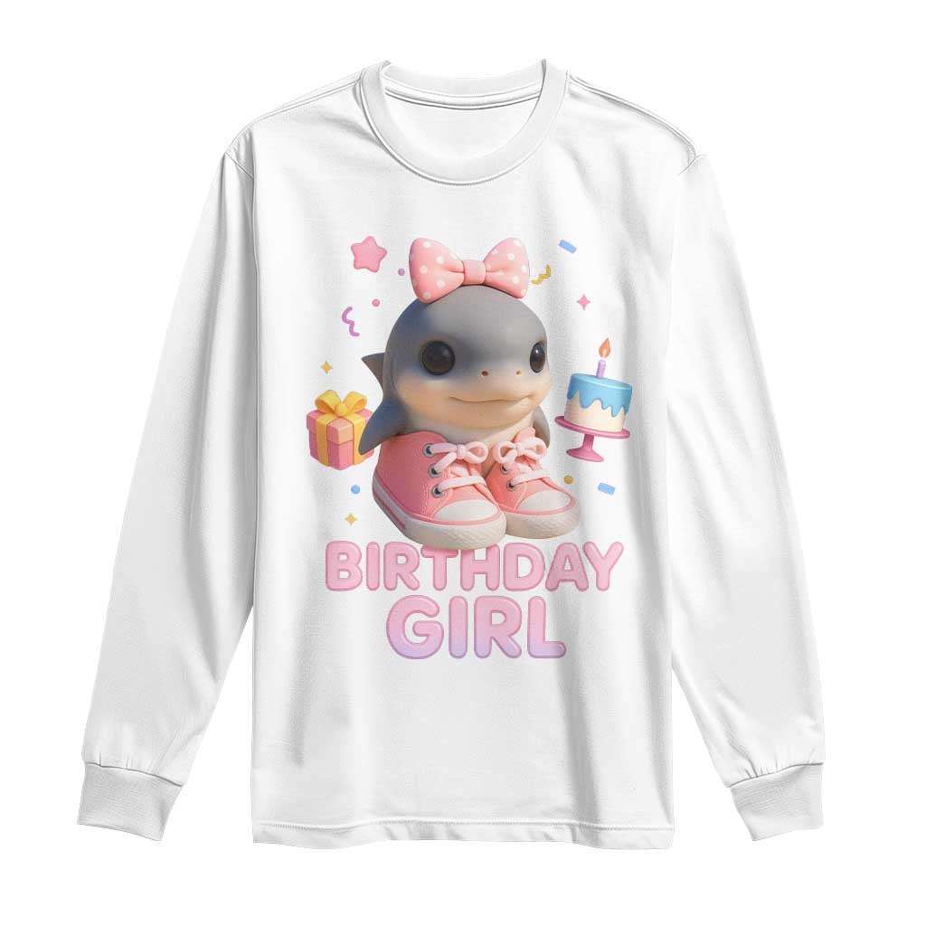 Birthday Girl Long Sleeve Shirt Italian Brainrot Meme Party Funny Las Tralaleritas TS10 White Print Your Wear