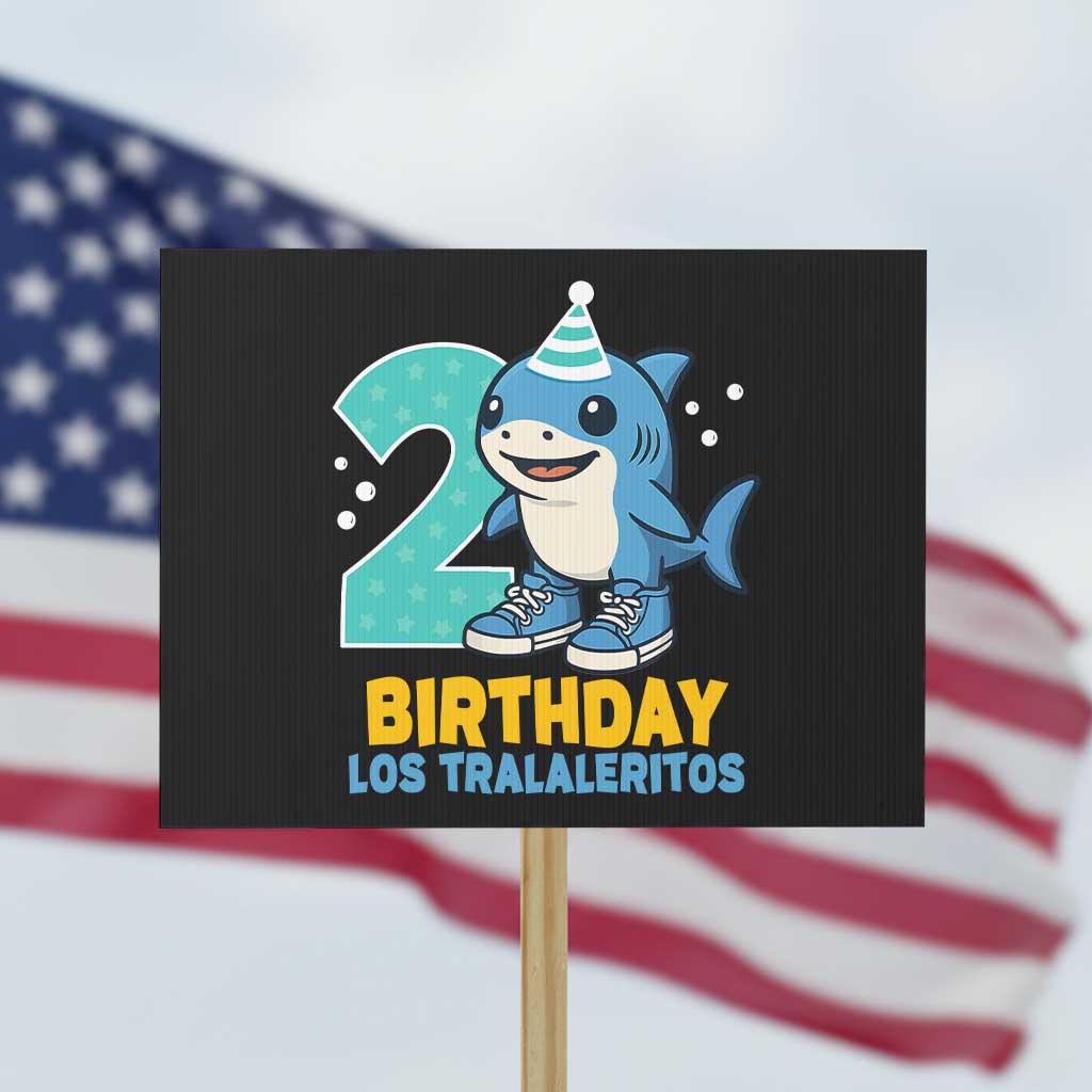 2 Years Old Birthday Brainrot Protest Sign Funny Tralalero Tralala Los Tralaleritos Meme Shark TS10 Horizontal 18
