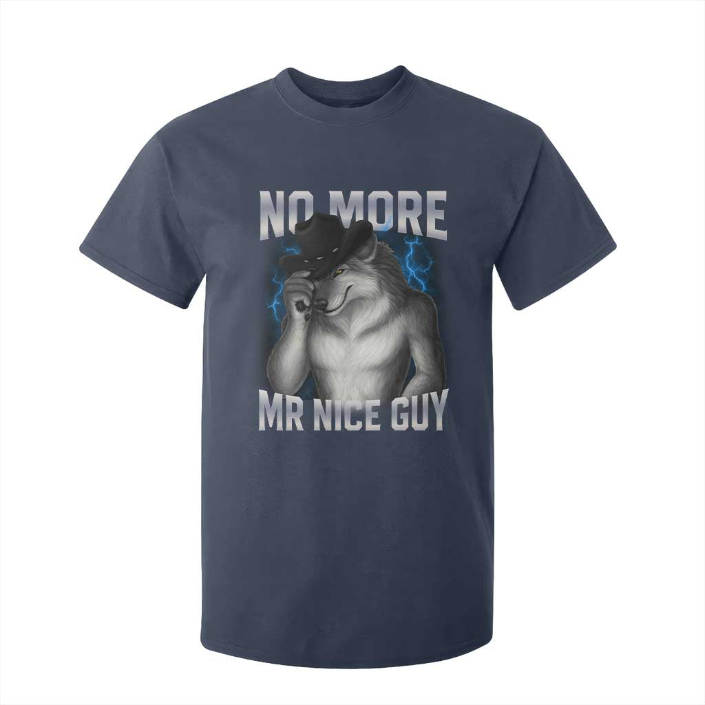 Funny Alpha Wolf T Shirt For Kid No More Mr Nice Guy Unhinged Brainrot Meme Vintage Bootleg TS10 Navy Print Your Wear