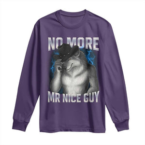 Funny Alpha Wolf Long Sleeve Shirt No More Mr Nice Guy Unhinged Brainrot Meme Vintage Bootleg TS10 Purple Print Your Wear