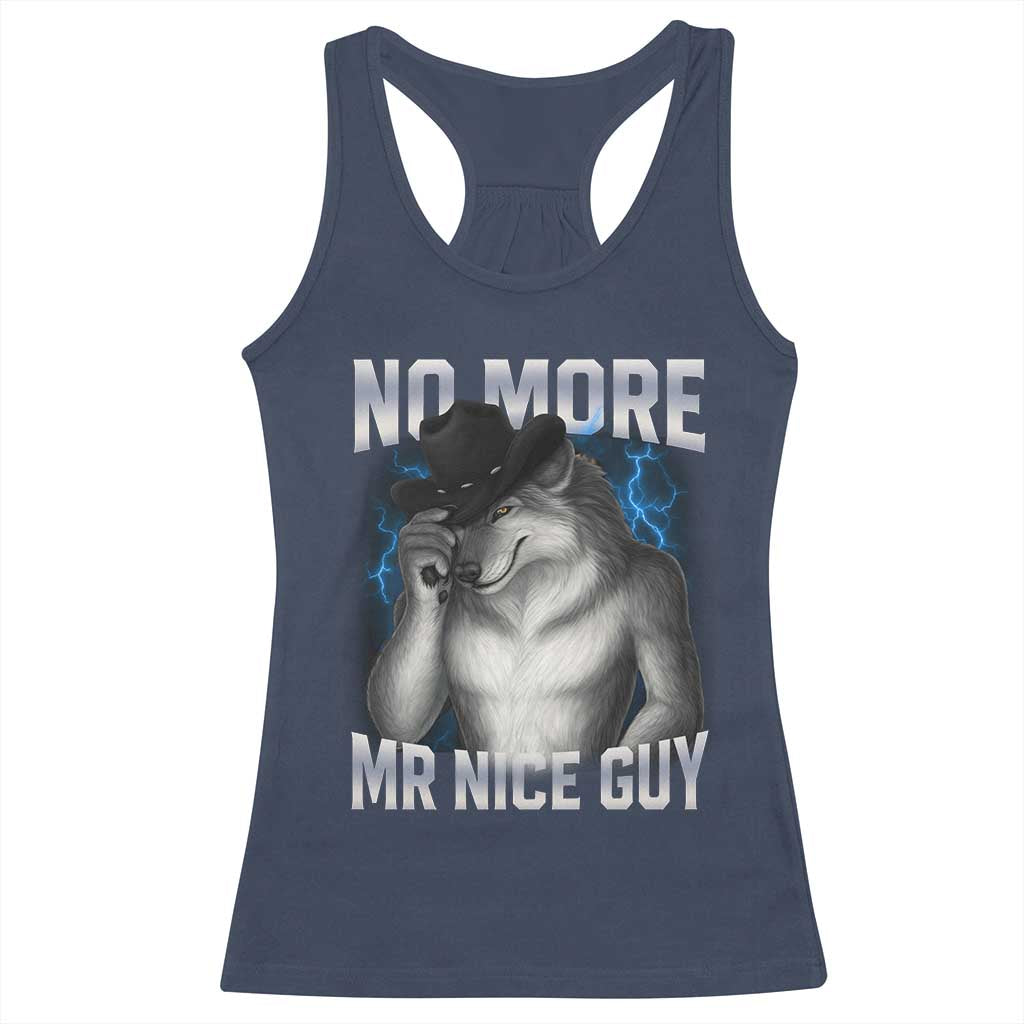 Funny Alpha Wolf Racerback Tank Top No More Mr Nice Guy Unhinged Brainrot Meme Vintage Bootleg TS10 Navy Print Your Wear