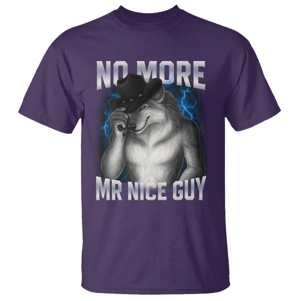 Funny Alpha Wolf T Shirt No More Mr Nice Guy Unhinged Brainrot Meme Vintage Bootleg TS10 Purple Print Your Wear