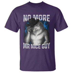 Funny Alpha Wolf T Shirt No More Mr Nice Guy Unhinged Brainrot Meme Vintage Bootleg TS10 Purple Print Your Wear