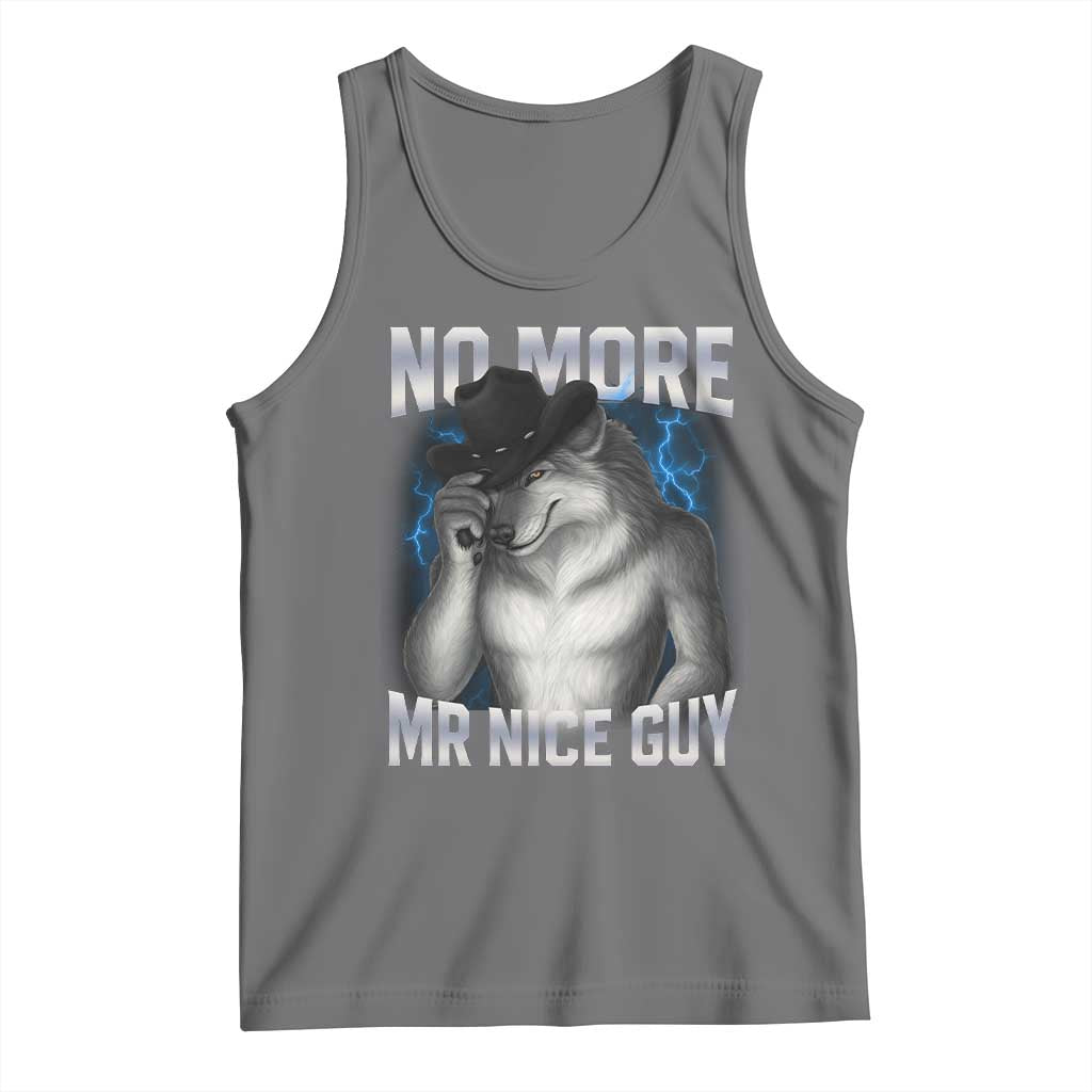 Funny Alpha Wolf Tank Top No More Mr Nice Guy Unhinged Brainrot Meme Vintage Bootleg TS10 Black Heather Print Your Wear
