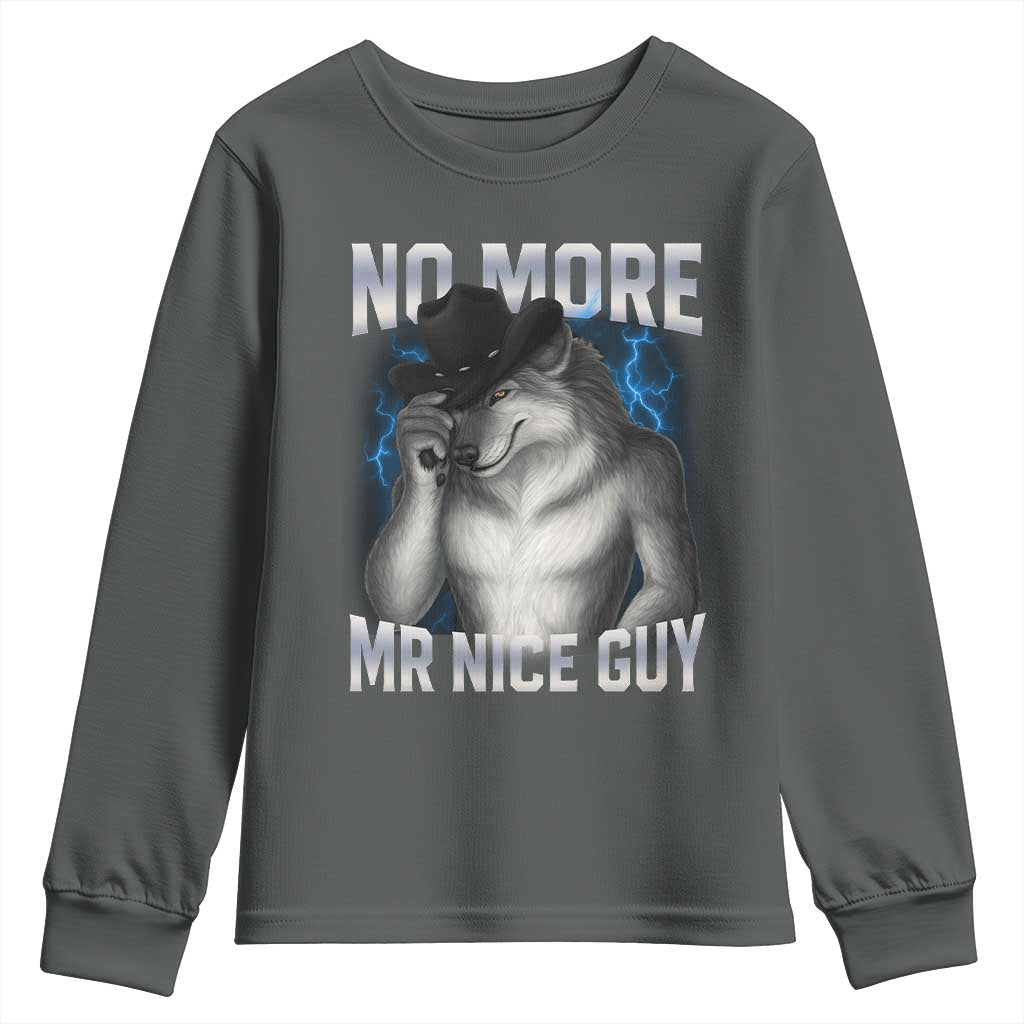 Funny Alpha Wolf Youth Sweatshirt No More Mr Nice Guy Unhinged Brainrot Meme Vintage Bootleg TS10 Dark Heather Print Your Wear