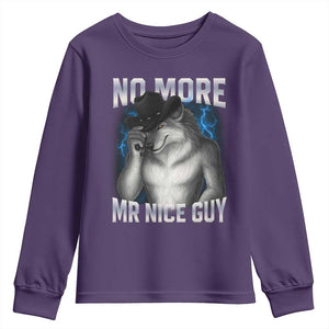 Funny Alpha Wolf Youth Sweatshirt No More Mr Nice Guy Unhinged Brainrot Meme Vintage Bootleg TS10 Purple Print Your Wear