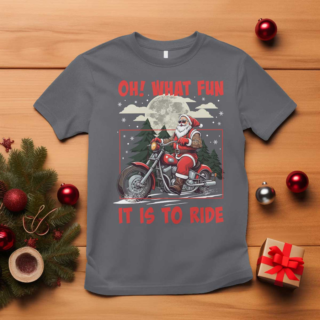 Motorcycle Biker Santa Christmas T Shirt Oh What Fun It is To Ride TS10 Charcoal Print Your Wear