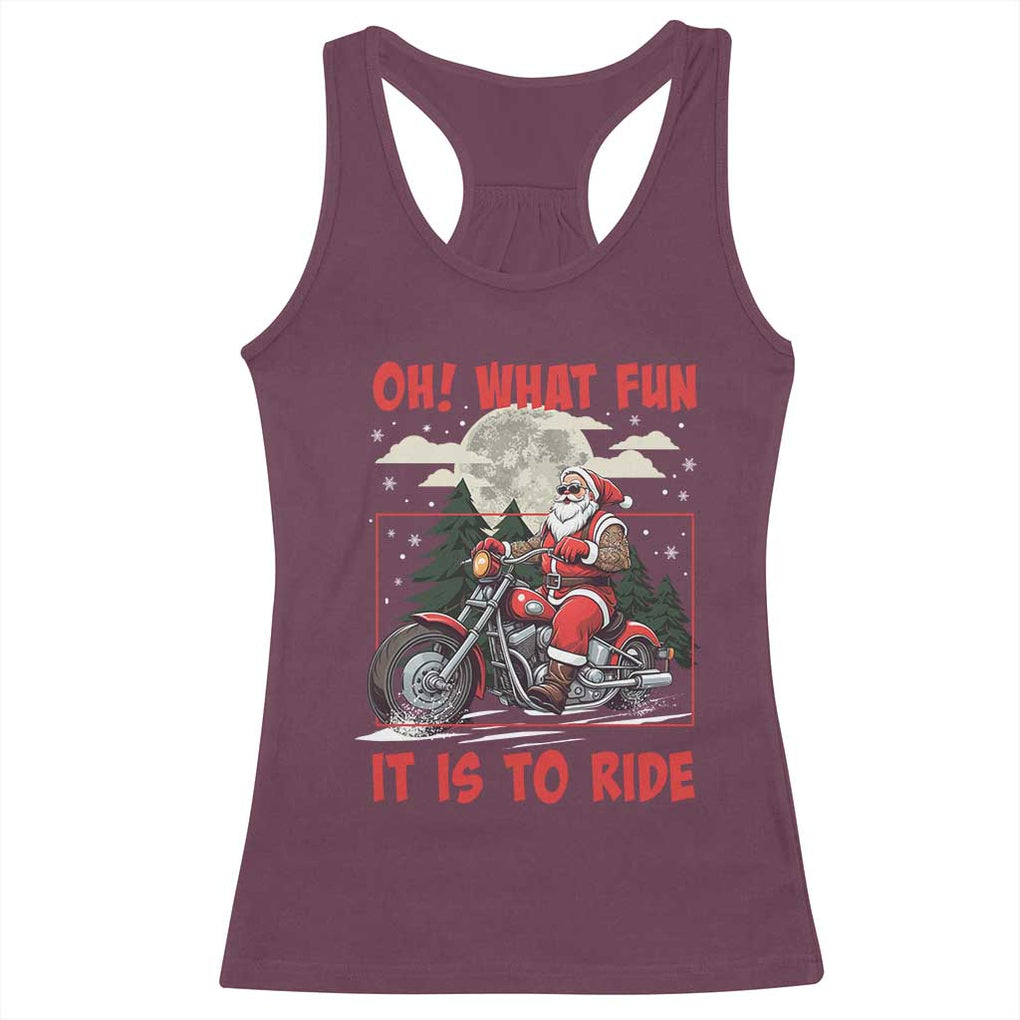 Motorcycle Biker Santa Christmas Racerback Tank Top Oh What Fun It is To Ride TS10 Maroon Print Your Wear