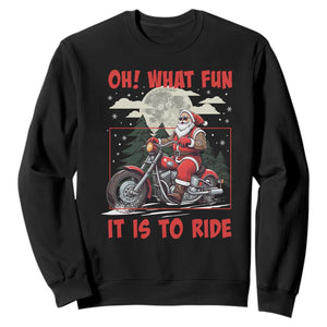 Motorcycle Biker Santa Christmas Sweatshirt Oh What Fun It is To Ride TS10 Black Print Your Wear
