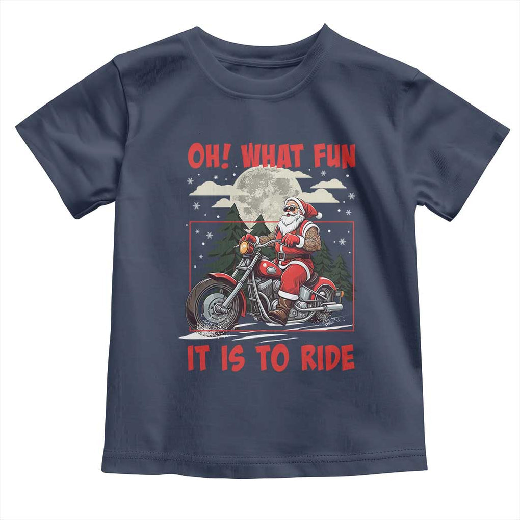 Motorcycle Biker Santa Christmas Toddler T Shirt Oh What Fun It is To Ride TS10 Navy Print Your Wear