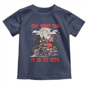 Motorcycle Biker Santa Christmas Toddler T Shirt Oh What Fun It is To Ride TS10 Navy Print Your Wear