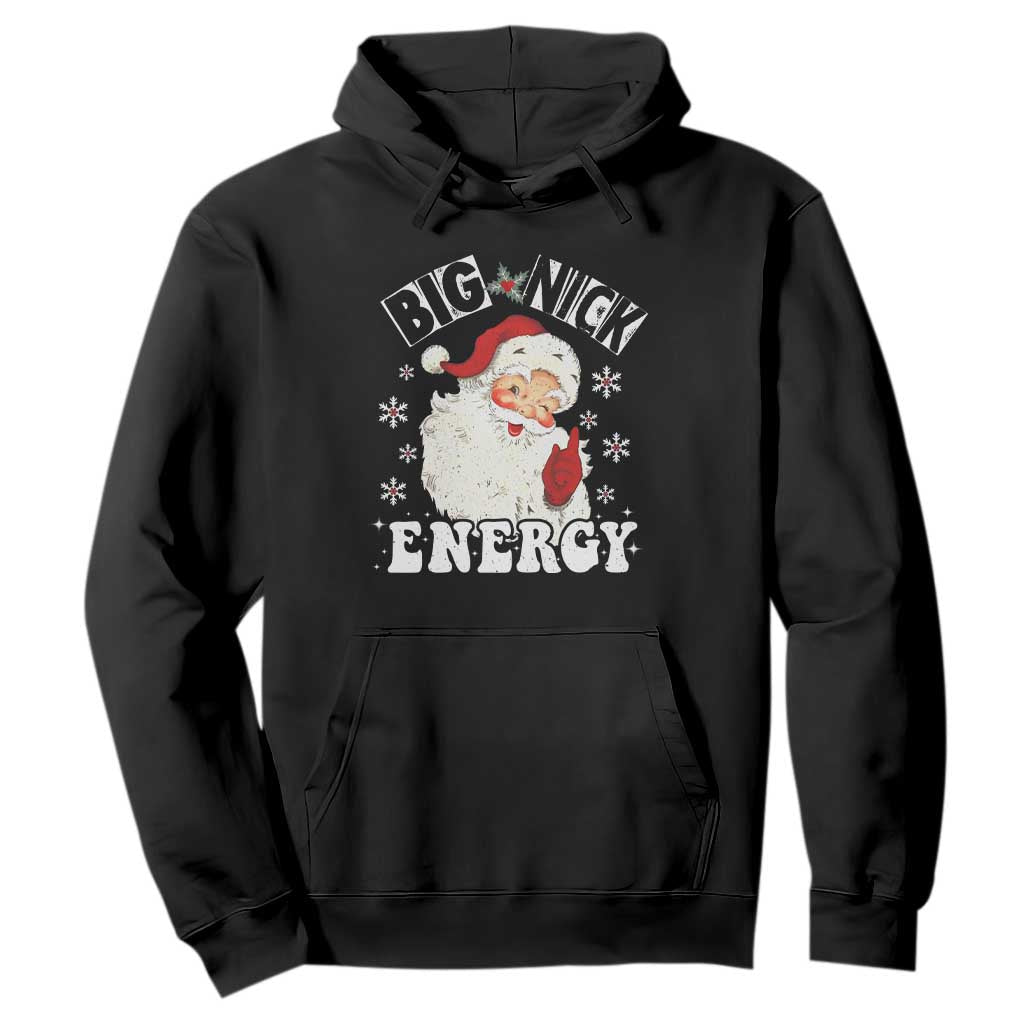 Christmas Santa Hoodie Big Nick Energy TS10 Black Print Your Wear