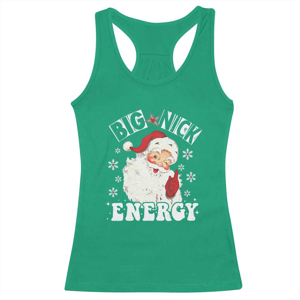 Christmas Santa Racerback Tank Top Big Nick Energy TS10 Irish Green Print Your Wear