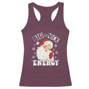 Christmas Santa Racerback Tank Top Big Nick Energy TS10 Maroon Print Your Wear