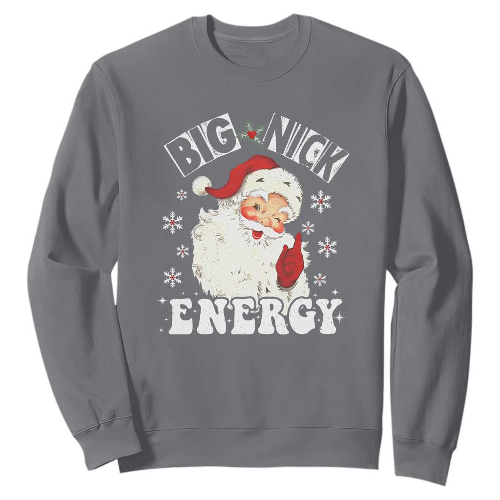 Christmas Santa Sweatshirt Big Nick Energy TS10 Charcoal Print Your Wear