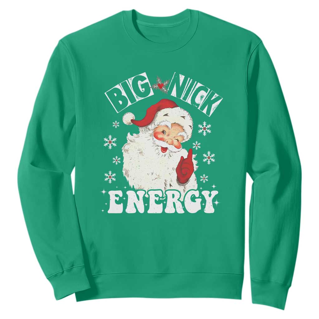 Christmas Santa Sweatshirt Big Nick Energy TS10 Irish Green Print Your Wear