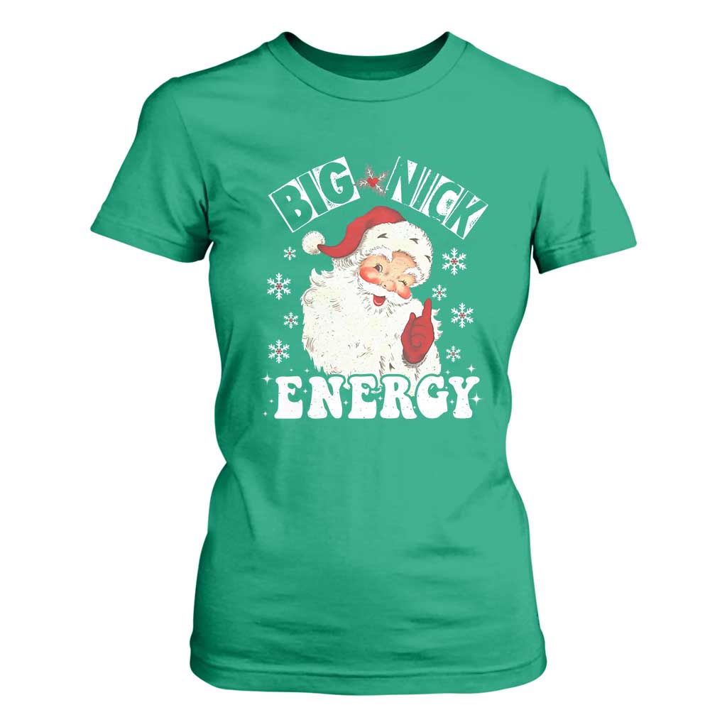 Christmas Santa T Shirt For Women Big Nick Energy TS10 Irish Green Print Your Wear