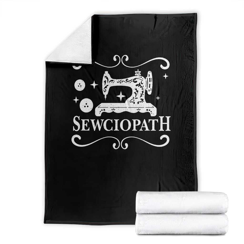 Sewing Lover Throw Blanket Sewciopath Quilter Gift TS10 Black Print Your Wear