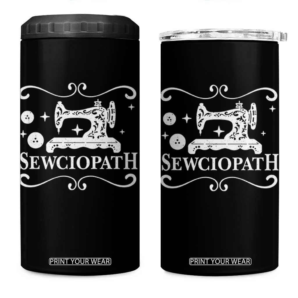 Sewing Lover 4 in 1 Can Cooler Tumbler Sewciopath Quilter Gift TS10 One Size: 16 oz Black Print Your Wear