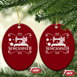 Sewing Lover Ceramic Ornament Sewciopath Quilter Gift TS10 Print Your Wear