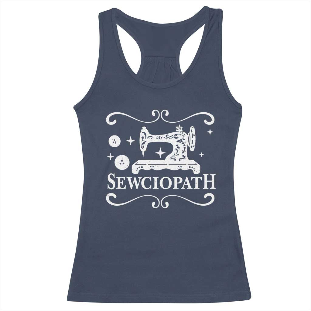 Sewing Lover Racerback Tank Top Sewciopath Quilter Gift TS10 Navy Print Your Wear