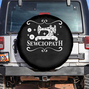 Sewing Lover Spare Tire Cover Sewciopath Quilter Gift TS10 No hole Black Print Your Wear