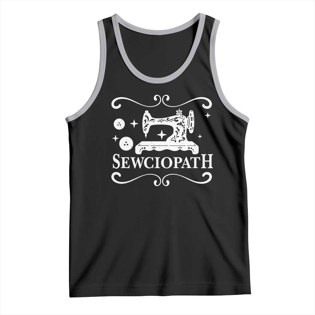 Sewing Lover Tank Top Sewciopath Quilter Gift TS10 Black Athletic Heather Print Your Wear